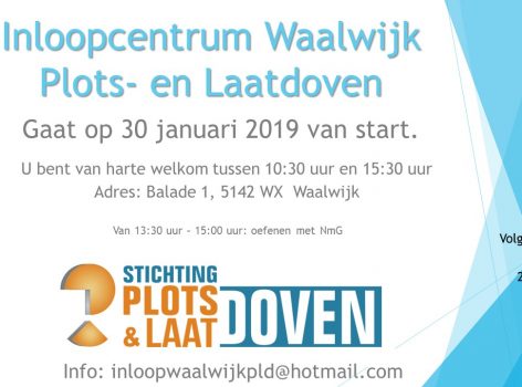 Start van inloopcentrum van de stichting Plots- en Laatdoven in Waalwijk