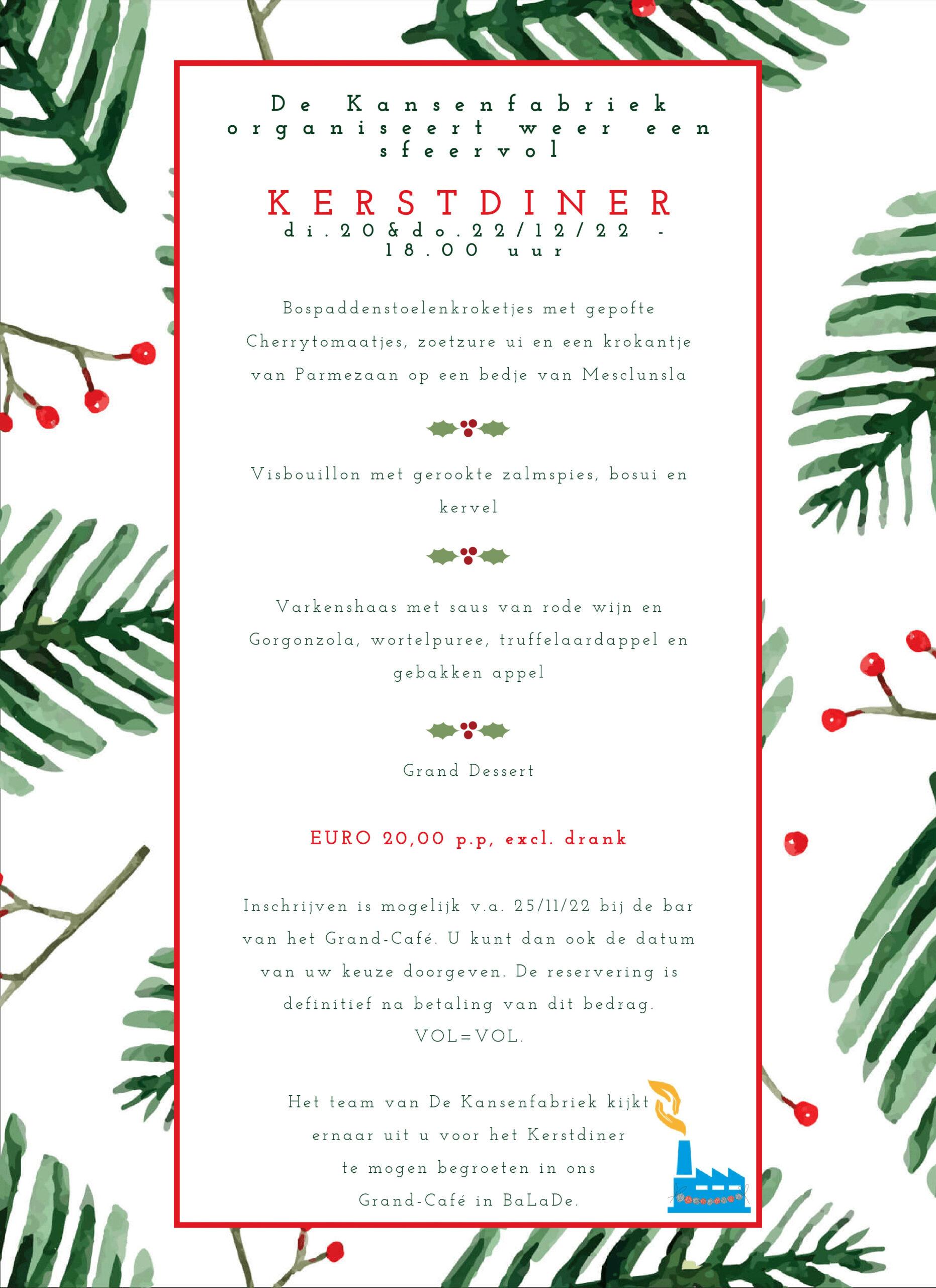 Kerstdiner dinsdag 20 en donderdag 22 december